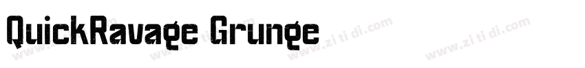 QuickRavage Grunge字体转换 QuickRavage Grunge字体转换